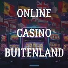 Betrouwbare Online Casino Buitenland Veilig Spelen met Gemoedsrust