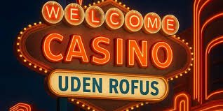 Danske Online Casino Uden RoFuS Din Guide til Spil uden Bekymringer Danske Online Casino Uden RoFuS Din Guide til Spil uden Bekymringer