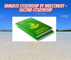 Exploring Vanuatu Citizenship by Investment Your Gateway to Paradise