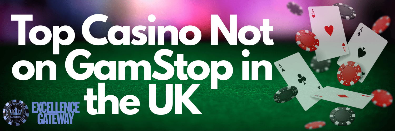 Best Casinos Not on GamStop Find Your Perfect Online Gaming Experience