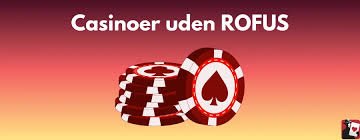 Online Casino Uden Rufus – En Guide til Spil uden Begrænsninger